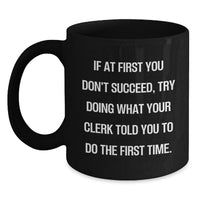 Load image into Gallery viewer, Funny Clerk Quotes Black Coffee Mug Gifts from Family for Father's Day Unique - Main