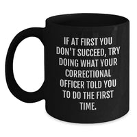 Load image into Gallery viewer, Funny Correctional Officer Gifts, Unique Correctional Officer Black Coffee Mugs, Gifts for Correctional Officer from Family on Mother's Day - Main