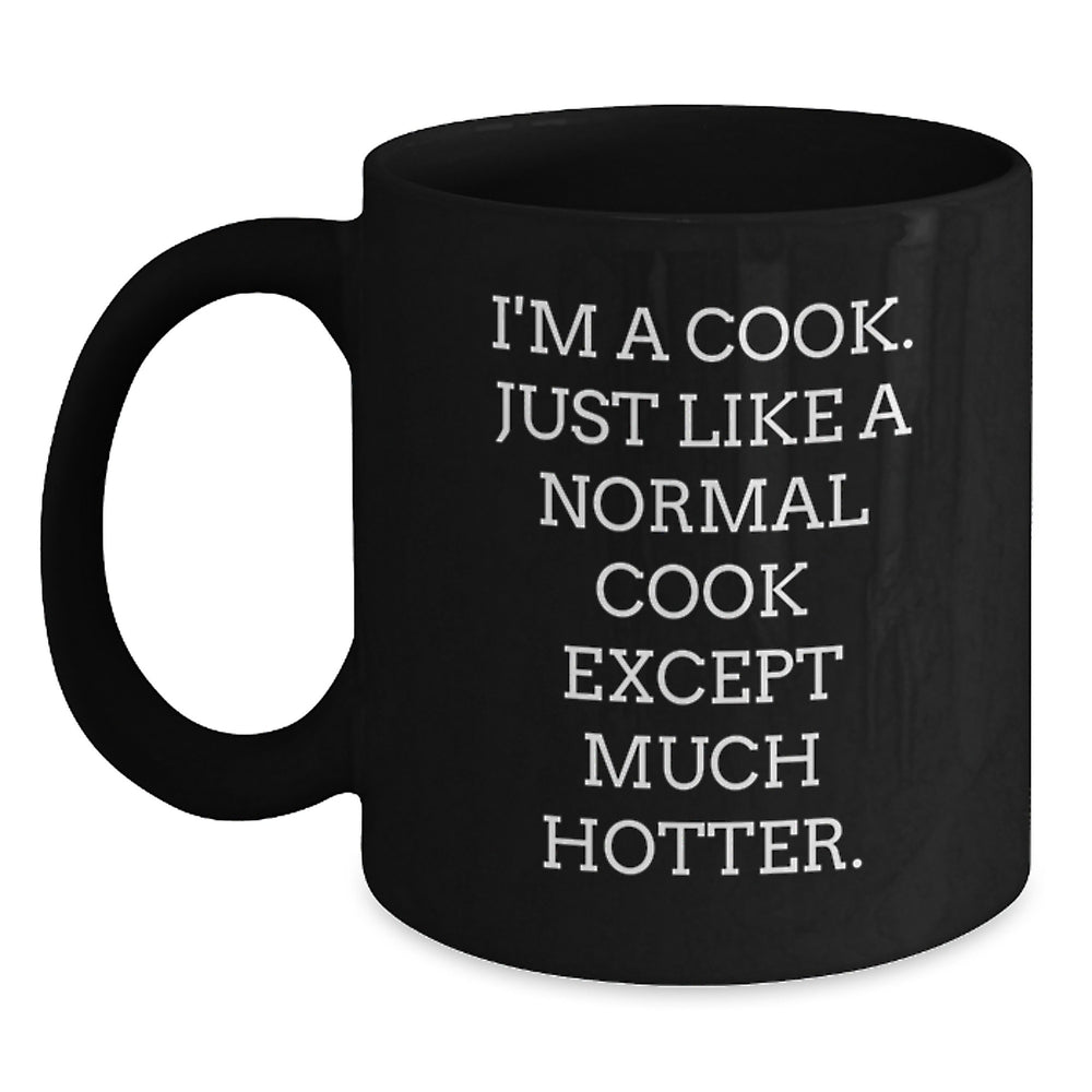 Hot Cooks Unite! Funny Graduation Gifts for Cooks from Friends and Family, Black Coffee Mug - Main