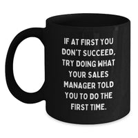 Load image into Gallery viewer, Funny Sales Manager Gifts from Men for Valentine's Unique Black Coffee Mug - Main