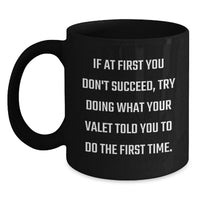 Load image into Gallery viewer, Funny Valet Quotes Gifts from Dad to His Favorite Valet for Father's Day Unique Black Coffee Mugs - Valet Lover's Humor Mug - Main