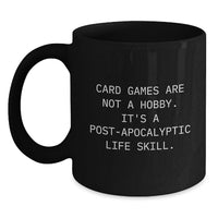 Load image into Gallery viewer, Funny Card Games Lover Gift for Men Wife Friends from Men, Unique Birthday Unique Gifts for Card Games Enthusiasts, 11oz Black Coffee Mug - Main