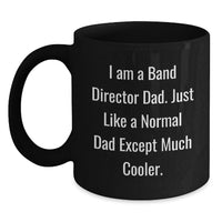 Load image into Gallery viewer, Funny Band Director Dad Black Coffee Mug Gifts from Family for Graduation Unique - Main