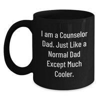 Load image into Gallery viewer, Funny Counselor Dad Gifts from Men to Family, Black Coffee Mug for Graduation Unique - Main