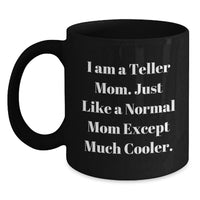 Load image into Gallery viewer, Teller Mom Funny Graduation Gifts from Friends and Family for Teller Mom Black Coffee Mug - Main