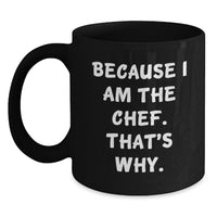 Load image into Gallery viewer, Funny Chef Gifts - Black Coffee Mug for Graduation Unique Gifts from Men to Chef Friends - Main