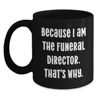 Load image into Gallery viewer, Funeral Director Keepsake Black Coffee Mug for Him Birthday Gift - Main