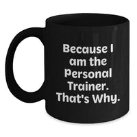 Load image into Gallery viewer, Funny Personal Trainer Gifts from Friends for Men, Personal Trainer Black Coffee Mug, Unique Graduation Unique Gifts - Main