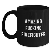 Load image into Gallery viewer, Firefighter Mug for Him – Amazing Fucking Firefighter Graduation Gift - Main