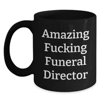 Load image into Gallery viewer, Funeral Director Black Coffee Mug Premium Keepsake Birthday Gift for Him - Main