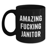 Load image into Gallery viewer, Funny Janitor Gifts for Janitor from Friends - 'Amazing F--king Janitor' Black Coffee Mug for Graduation - Main