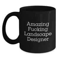 Load image into Gallery viewer, Amazing F**king Landscape Designer Keepsake Mug for Him Birthday Gift - Main