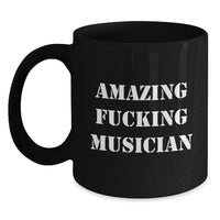 Load image into Gallery viewer, Funny Musician Gifts from Friends for Graduation - Amazing Musician Black Coffee Mug - Main