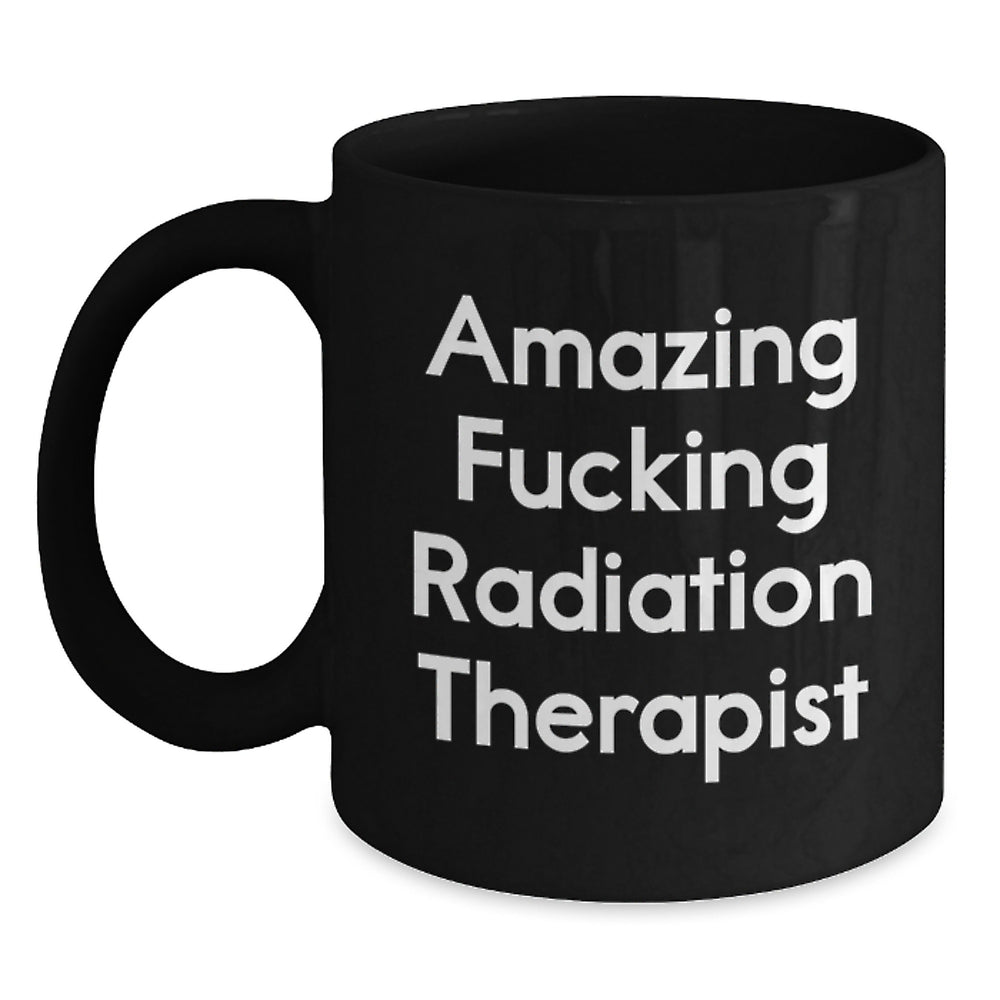 Funny Radiation Therapist Gifts from Friends to Family - Amazing Black Coffee Mug for Birthday - Main