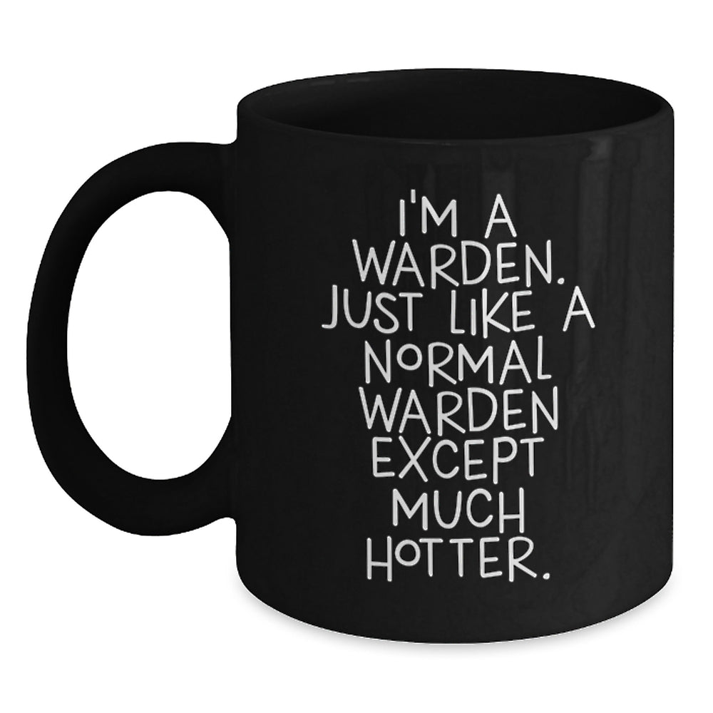 Warden Gifts Funny Birthday Black Coffee Mug Warden Enthusiasts, Gifts from Friends for Warden, Black Coffee Mug for Warden - Main