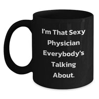 Load image into Gallery viewer, Unique Gifts for Physicians, Funny Physician Coffee Mug, Black Ceramic Graduation Unique Gifts from Friends - Main