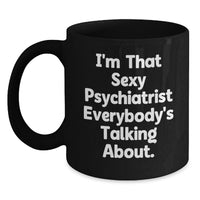 Load image into Gallery viewer, Psychiatrist Keepsake Premium Black Coffee Mug for Him Birthday Gift - Main
