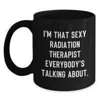 Load image into Gallery viewer, Radiation Therapist Keepsake Black Coffee Mug for Him Birthday Gift - Main