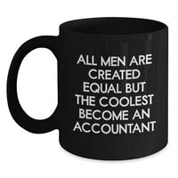 Load image into Gallery viewer, Funny Accountant Quotes Black Coffee Mugs Gifts from Friends for Accountant Birthday Unique Gifts - Main
