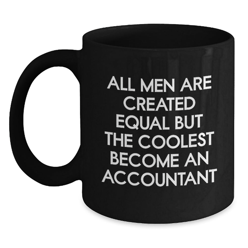 Funny Accountant Quotes Black Coffee Mugs Gifts from Friends for Accountant Birthday Unique Gifts - Main