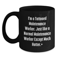 Load image into Gallery viewer, Funny Maintenance Worker Gifts for Men and Women, Black Coffee Mug with Humorous Quote, Ideal for Maintenance Worker and Friends, Gifts from Family, Coworkers, or Friends for Graduation Unique Gifts - Main