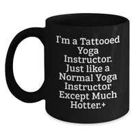 Load image into Gallery viewer, Funny Yoga Instructor Gifts for Women from Friends, Unique Graduation Unique Gifts for Men, Tattooed Yoga Instructor Black Coffee Mug - Main
