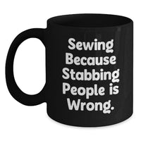 Load image into Gallery viewer, Sewing Enthusiast Black Coffee Mug Gifts from Family to Graduating Sewing Students with Funny Quote - Main