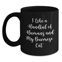 Load image into Gallery viewer, Burmese Cat Lover Funny Gifts, Unique Graduation Unique Gifts for Burmese Cat Enthusiast, Black Coffee Mug from Friends for Family - Main