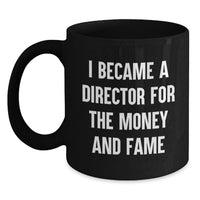 Load image into Gallery viewer, Funny Gift for Director, Unique Director Mug, Black Coffee Mug for Director Graduation - Main