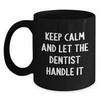 Load image into Gallery viewer, Funny Dentist Gifts for Men from Coworkers Black Coffee Mug Graduation Unique Presents - Main