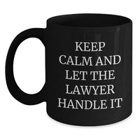 Load image into Gallery viewer, Funny Lawyer Gifts for Men from Friends - Keep Calm And Let The Lawyer Handle It Black Coffee Mugs for Graduation Unique Gifts - Main