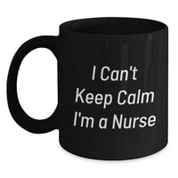 Load image into Gallery viewer, Funny Nurse Gifts from Family - I Can't Keep Calm I'm A Nurse Black Coffee Mug for Nurse Graduation Unique Gifts - Main