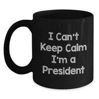 Load image into Gallery viewer, Funny President Gifts from Friends to President Men Graduation Unique Ideas for Black Coffee Mug - Main