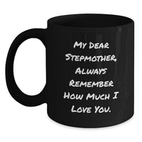 Load image into Gallery viewer, Stepping Up to Motherhood Graduation Unique Gifts for Stepmom Black Coffee Mug Funny Quote - Main