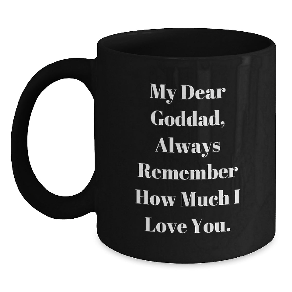 Funny Goddad Gifts from Men, My Dear Goddad Black Coffee Mug, Christmas Unique Gifts for Him - Main