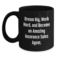 Load image into Gallery viewer, Funny Inspirational Insurance Sales Agent Birthday Unique Gifts from Men for Insurance Sales Agent Friends - Main