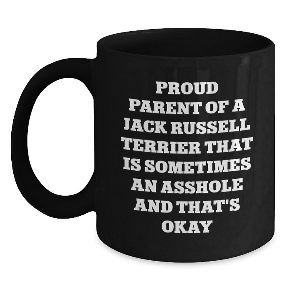 Funny Jack Russell Terrier Dog Lover Gifts from Friends, Family, or Coworkers - Proud Parent Mug for Graduation Unique Gifts for Men, Women, or Jack Russell Terrier Dog Enthusiasts - Main
