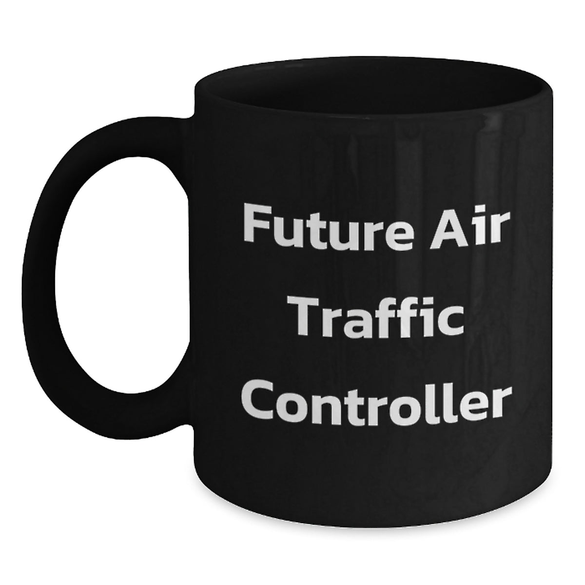 Funny Air Traffic Controller Gifts - Black Coffee Mug for Future Controllers, Unique Christmas Unique Gifts from Friends and Family - Main
