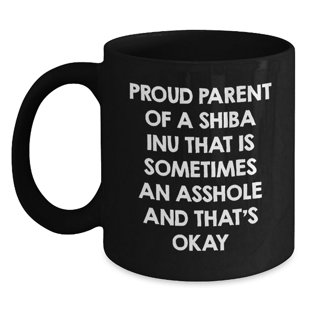 Funny Shiba Inu Dog Gifts from Men to Friends - Proud Parent Quote Black Coffee Mug, Birthday Unique Gifts - Main