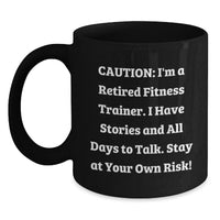 Load image into Gallery viewer, Funny Fitness Trainer Gifts for Men from Friends - Black Coffee Mug - 'I'm A Retired Fitness Trainer...' - Main