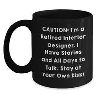 Load image into Gallery viewer, Funny Interior Designer Gifts for Men Women Friends Coworkers Family - Black Coffee Mug with Caution Quote - Main