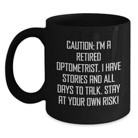 Load image into Gallery viewer, Optometrist Gifts from Friends - Funny Quote Black Coffee Mug, 11oz or 15oz Ceramic, Microwave and Dishwasher Safe, Perfect for Optometrist Men and Women - Main
