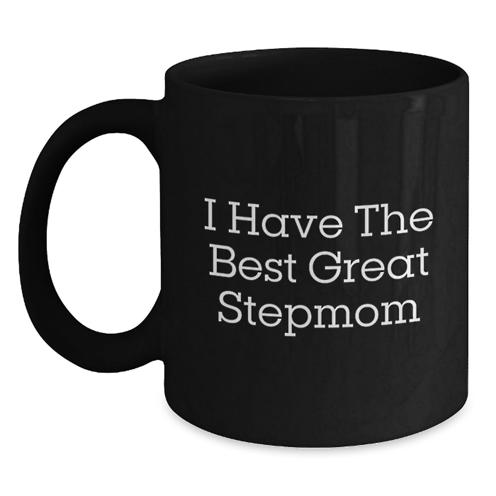 Funny Stepmom Gifts from Men to Stepmom, Best Graduation Unique Gifts for Her, I Have The Best Great Stepmom Black Coffee Mug - Main