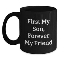 Load image into Gallery viewer, Gifts for My Son, Inspirational Quote, Black Ceramic Coffee Mug, 11oz or 15oz, Unique Graduation Gift from Mom or Dad - Main