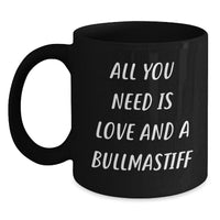 Load image into Gallery viewer, Funny Bullmastiff Dog Black Coffee Mug Gifts from Friends for Women, Men and Family, Unique Christmas Unique Gifts Ideas - Main
