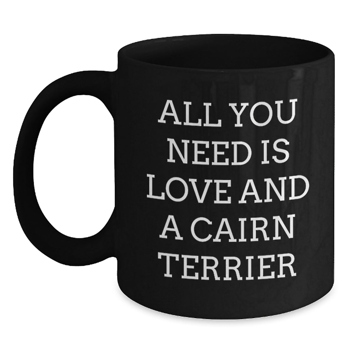 Unique Cairn Terrier Dog Lover Gifts from Friends - Black Coffee Mug for Christmas Morning - Main