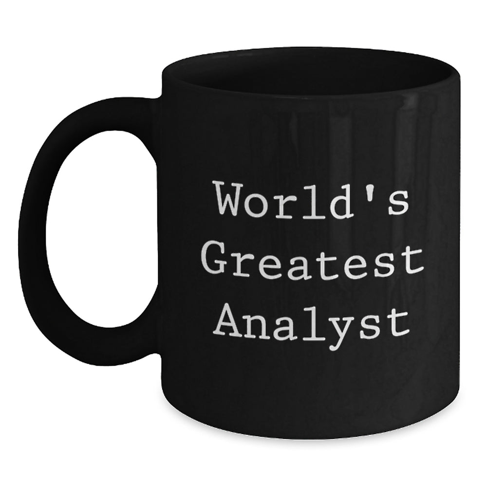 Funny Analyst Gifts, Black Coffee Mug for Men, World's Greatest Analyst Quote, Christmas Unique Gifts from Friends, Perfect for Analyst Men - Main