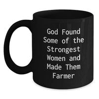 Load image into Gallery viewer, Funny Farmer Gifts from Men for Strongest Women - Graduation Unique Mugs Black Coffee Farmer Quote - Main