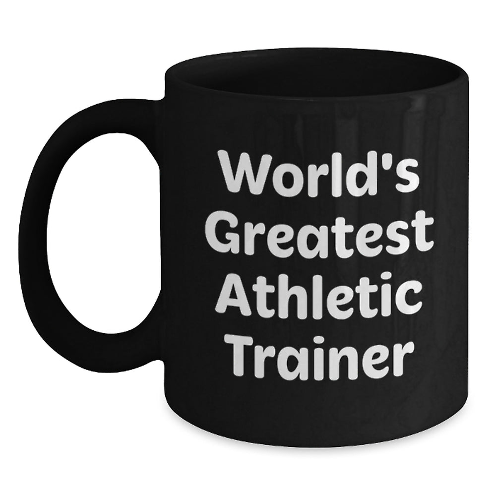Funny World's Greatest Athletic Trainer Gifts from Friends for Graduation Unique Athletic Trainer Black Coffee Mug - Main