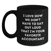 Load image into Gallery viewer, Funny Accountant Gifts from Friends, Black Coffee Mugs for Accountant, Christmas Unique Gifts for Favorite Accountant - Main